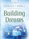 Cover image for Building Dreams